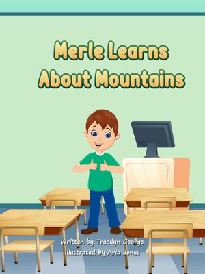cover image of Merle Learns About Mountains